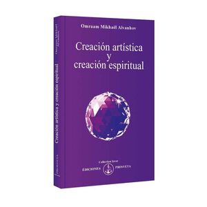 CREACION ARTISTICA Y CREACION ESPIRITUAL
