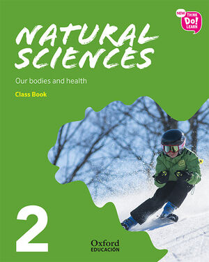 NEW THINK DO LEARN NATURAL SCIENCES 2. CLASS BOOK + STORIES PACK MODULE 1. OUR B