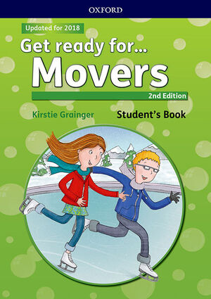 018 SB GET READY FOR. MOVERS 2ND EDITION