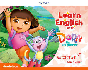 022 3AÑOS WB LEARN ENGLISH WITH DORA THE EXPLORER 1. ACTIVITY BOOK