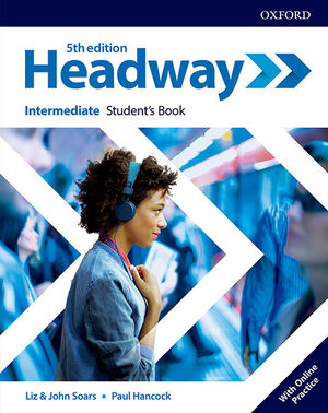 023 SB NEW HEADWAY 5TH EDITION INTERMEDIATE. STUDENT'S BOOK WITH STUDENT'S RESOURCE CEN