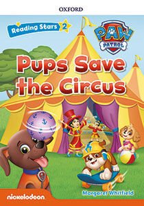 RS2 PAW PATROL PUPS SAVE THE CIRCUS (+MP3) READING STARS