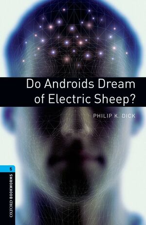 DO ANDROIDS DREAM OF ELECTRIC SHEEP? STAGE 5. BOOWORMS.