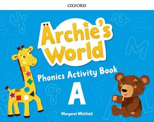 019 4AÑOS WB ARCHIE'S WORLD A PHONICS