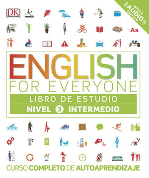 NIVEL3 ENGLISH FOR EVERYONE. LIBRO DE ESTUDIO INTERMEDIO
