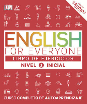 NIVEL1 ENGLISH FOR EVERYONE. LIBRO DE EJERCICIOS -INICIAL