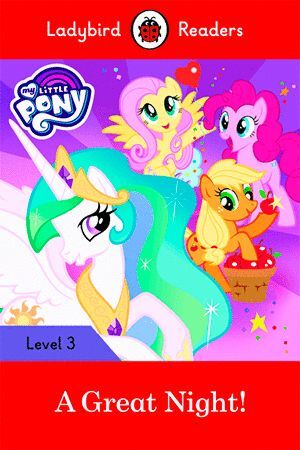 A GREAT NIGHT! LEVEL 3 MY LITTLE PONY