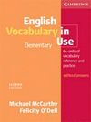 010 ENGLISH VOCABULARY IN USE ELEMENTARY WITHOUT ANSWERS - 2º ED