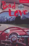 BAD LOVE + CD - LEVEL/1 BEGINNER/ELEMENTARY ENGLISH