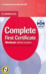 COMPLETE FIRST CERTIFICATE WORKBOOK WITHOUT ANSWERS +CD