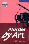 MURDER BY ART. LEVEL 5 UPPER INTERMEDIATE BOOK/AUDIO CD PACK