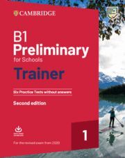 019 SCHOOL TRAINER B1 PRELIMINARY. STUDENT'S WITHOUT ANSWERS 2020