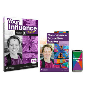 022 YOUR INFLUENCE TODAY A2+ WORKBOOK  COMPETENCE EVALUATION TRACKER Y STUDENT'S APP
