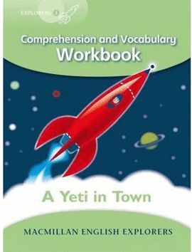 THE YETI COMES TO TOWN -EXPLORERS WORKBOOK