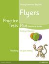 YOUNG LEARNERS FLYERS PRACTICE TESTS PLUS TEACHER'S BOOK