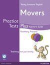 YOUNG LEARNERS MOVERS PRACTICE TESTS PLUS TEACHER'S BOOK