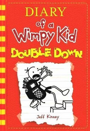 DIARY OF A WIMPY KID/ 11 DOUBLE DOWN