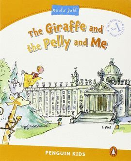 THE GIRAFFE AND THE PELLY AND ME. ROALD DAHL