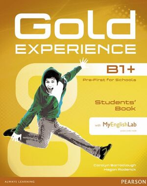 018 SB GOLD EXPERIENCE B1+ PRE FIRST FOR SCHOOLS