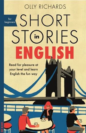SHORT STORIES IN ENGLISH FOR BEGINNERS:READ FOR PLEASURE...