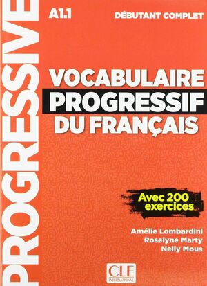 VOCABULAIRE PROGRESSIF DU FRANÇAIS - NIVEAU DÉBUTANT COMPLET - LIVRE+CD