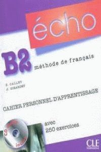 011 B2 ECHO  CAHIER PERSONNEL -METHODE DE FRANCAIS (+CD-AUDIO)