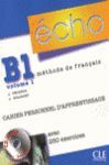 011 B1 ECHO 1 CAHIER PERSONNEL -METHODE DE FRANCAIS (+CD-AUDIO)