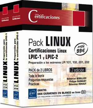 PACK 2VOLS LINUX CERTIFICACIONES LINUX  LPIC-1 Y LPIC-2. PREPARACION A LOS EXAMENES LPI 101, 102, 201, 202