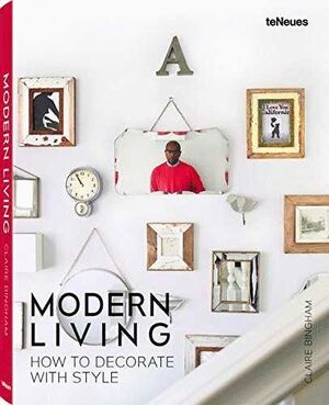 MODERN LIVING. HOW TO DECORATE WITH STYLE