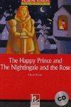 THE HAPPY PRINCE AND THE NIGHTINGALE AND THE ROSE+CD LEVEL 1