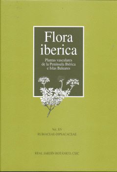 FLORA IBÉRICA. VOL. XV. RUBIACEAE-DIPSACACEAE