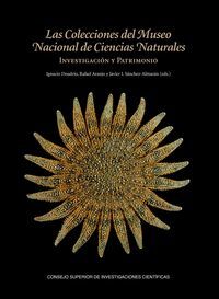 LAS COLECCIONES DEL MUSEO NACIONAL DE CIENCIAS NATURALES: INVESTIGACIÓN Y PATRIM