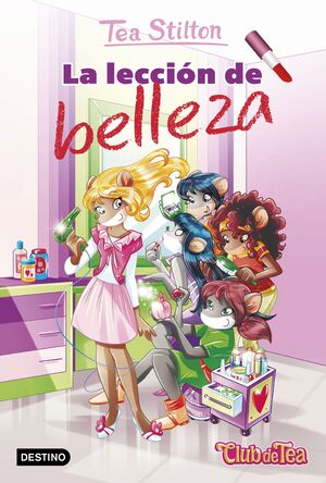 LA LECCION DE BELLEZA. CLUB DE TEA
