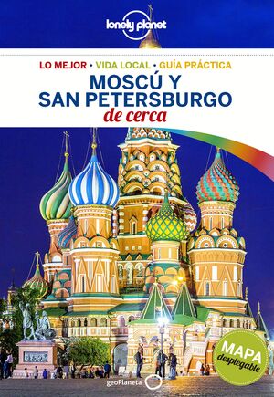 018 MOSCÚ Y SAN PETERSBURGO DE CERCA - LONELY PLANET