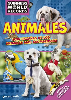 ANIMALES. GUINNESS WORLD RECORDS 2018