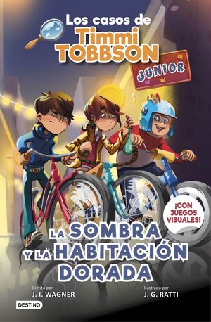 LA SOMBRA Y LA HABITACIÓN DORADA. LOS CASOS DE TIMMI TOBBSON JUNIOR 3.