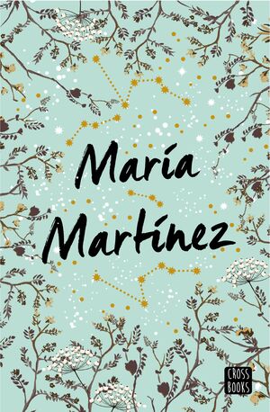 ESTUCHE MARIA MARTINEZ: CUANDO NO QUEDEN MÁS ESTRELLAS QUE CONTAR + LO QUE LA NIEVE SUSURRA AL CAER
