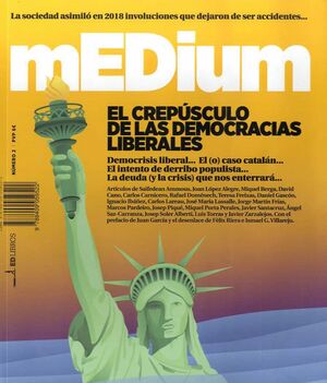 N2 MEDIUM. EL CRECUSCULO DE LAS DEMOCRACIAS LIBERALES
