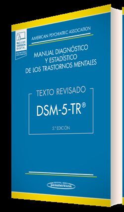 DSM-5-TR MANUAL DIAGNOSTICO Y ESTADISTICO DE LOS TRASTORNOS MENTALES