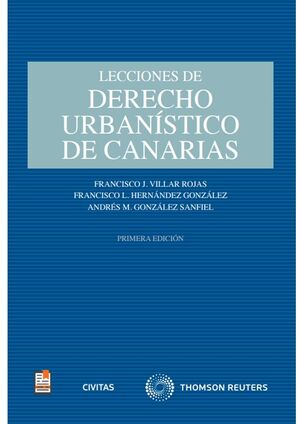 022 LECCIONES DE DERECHO URBANÍSTICO DE CANARIAS (PAPEL + E-BOOK)