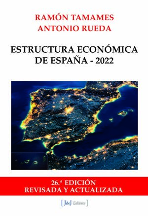 022 ESTRUCTURA ECONOMICA DE ESPAÑA - 2022