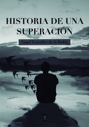 HISTORIA DE UNA SUPERACIÓN