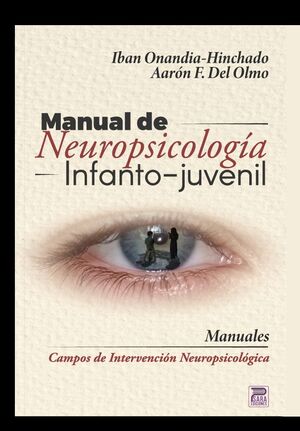 023 MANUAL DE NEUROPSICOLOGIA INFANTO JUVENIL