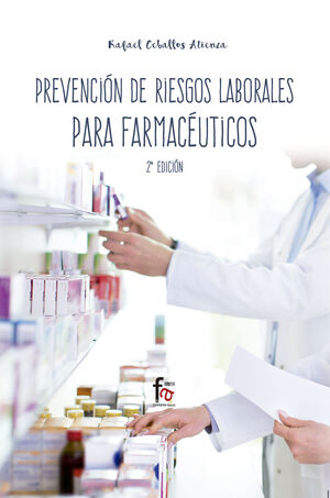PREVENCION DE RIESGOS LABORALES PARA FARMACEUTICOS -2 EDICION