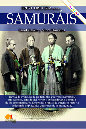 SAMURAIS. BREVE HISTORIA DE...