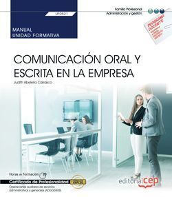 UF0521 MANUAL COMUNICACIÓN ORAL Y ESCRITA EN LA EMPRESA