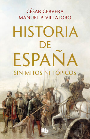 HISTORIA DE ESPAÑA SIN TOPICOS