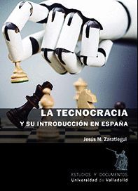 LA TECNOCRACIA Y SU INTRODUCCION EN ESPAÑA.