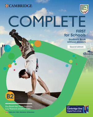 022 COMPLETE FIRST FOR SCHOOLS FOR SPANISH SPEAKERS SECOND EDITION STUDENT'S BOOK WI