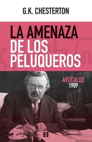 LA AMENAZA DE LOS PELUQUEROS (ARTICULOS 1909)